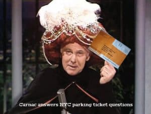 NYC parking ticket questions answered by Carnac