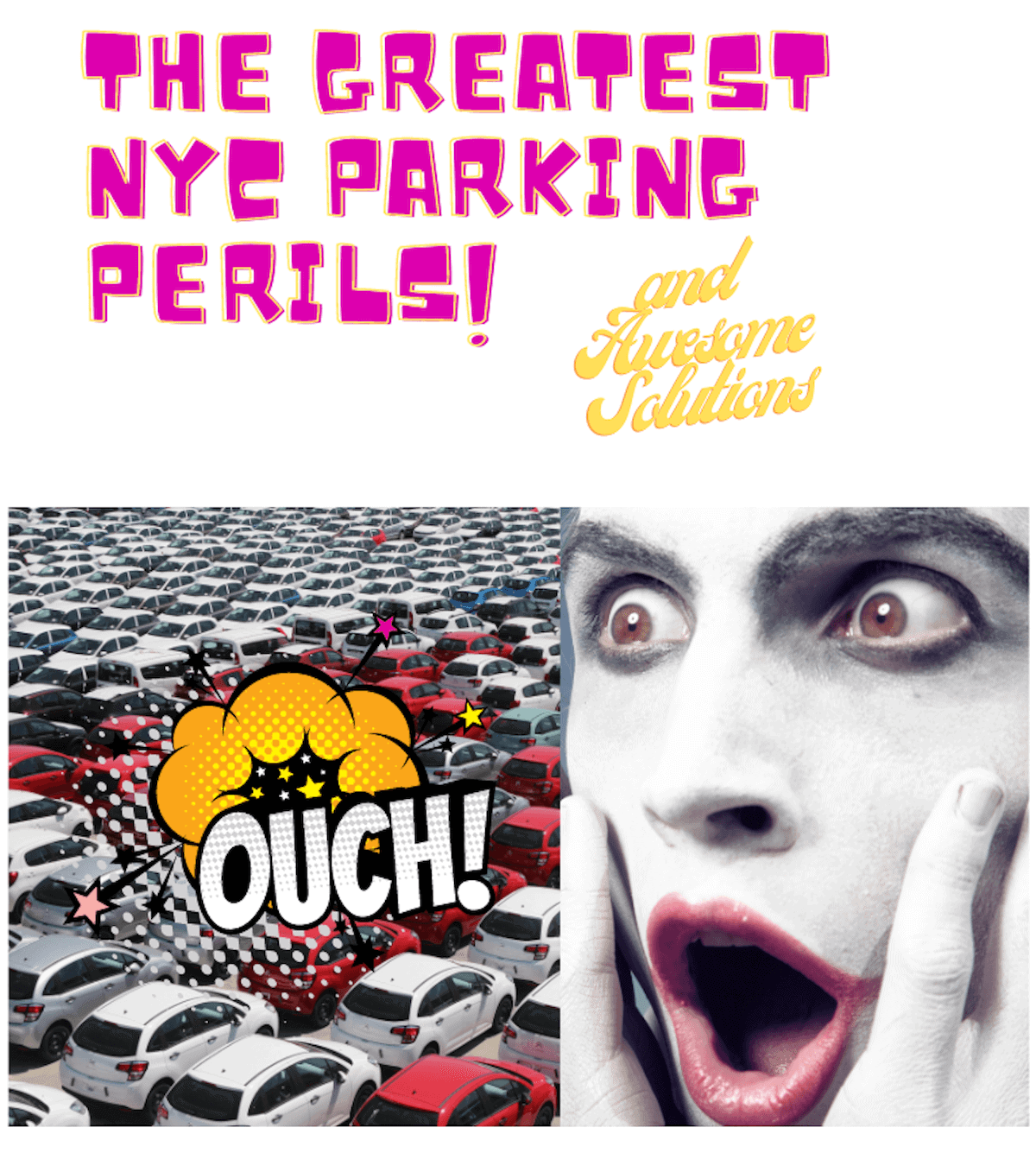 NYC parking perils are painful. Ouch!